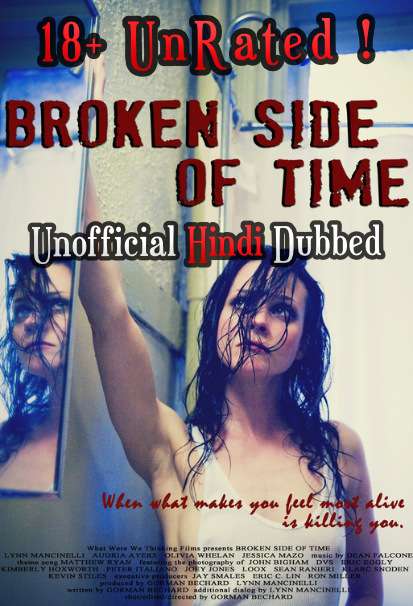 [18+] Broken Side of Time (2013) UNRATED [Hindi (Voice Over) Dubbed + English ] WEBRip 720p [Full Movie]