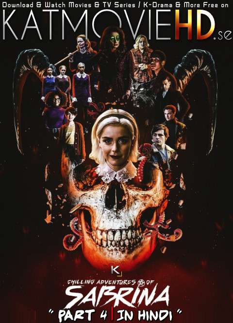 Chilling Adventures of Sabrina: Part 4 [Hindi 5.1] Dual Audio [ S04 All Episodes ] | WEB-DL 1080p / 720p/ 480p [HD]