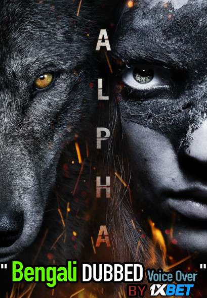 Alpha (2018) Bengali Dubbed (Voice Over) BluRay 720p [Full Movie] 1XBET