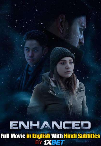 Enhanced (2019) Full Movie [In English] With Hindi Subtitles | WebRip 720p [1XBET]