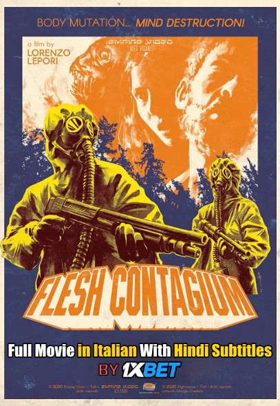 Flesh Contagium (2020) Full Movie [In Italian] With Hindi Subtitles | WebRip 720p [1XBET]