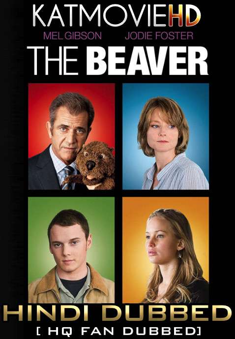 The Beaver (2011) Hindi (HQ Fan Dub) + English (ORG) [Dual Audio] BluRay 1080p 720p 480p [1XBET]
