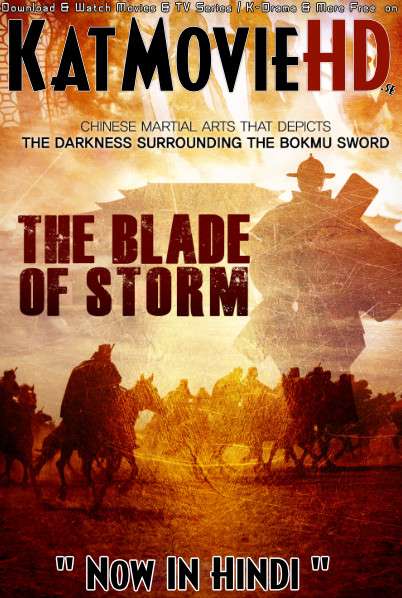 The Blade of Storm (2019) Dual Audio [Hindi Dubbed & English] WebRip 720p & 480p [HD]