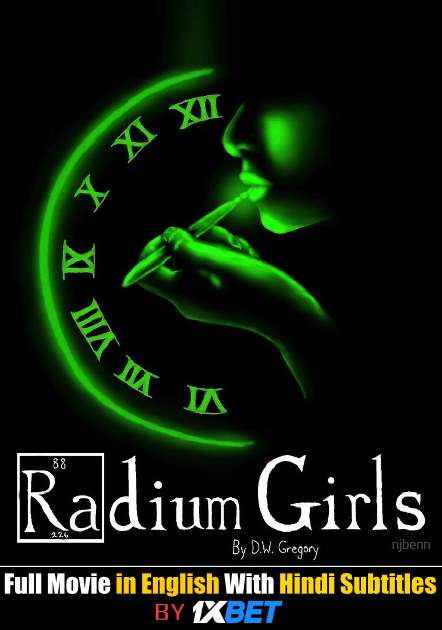 Radium Girls (2018) WebRip 720p Full Movie [In English] With Hindi Subtitles