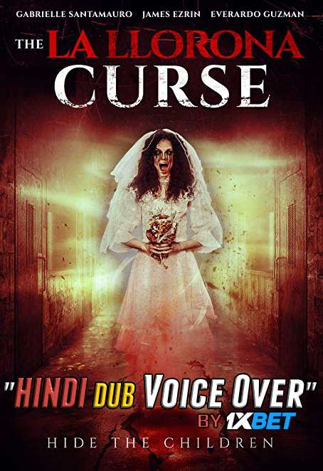 The La Llorona Curse (2019) Hindi (Voice Over) Dubbed + English [Dual Audio] WebRip 720p [1XBET]