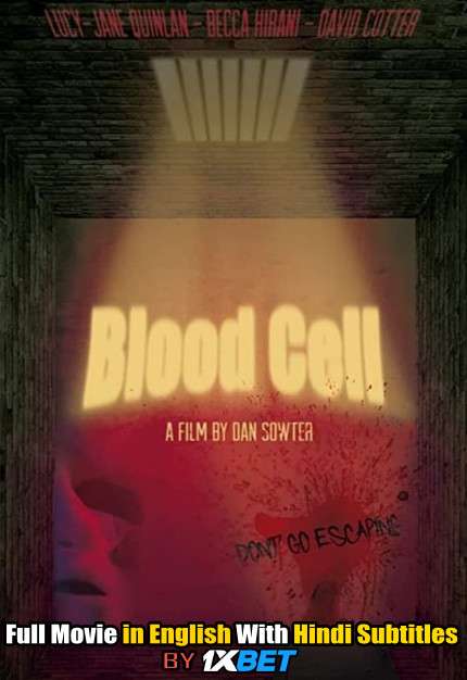 Blood Cell (2019) WebRip 720p Full Movie [In English] With Hindi Subtitles