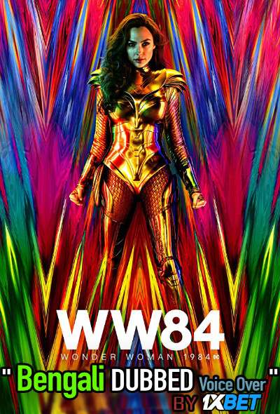 Wonder Woman 1984 (2020) Bengali Dubbed (Voice Over) WEBRip 720p [Full Movie] 1XBET