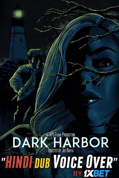 Dark Harbor (2019) Hindi (Voice Over) Dubbed + English [Dual Audio] WebRip 720p [1XBET]