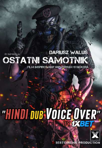 Ostatni Samotnik (2019) Hindi (Voice Over) Dubbed + Polish [Dual Audio] WebRip 720p [1XBET]