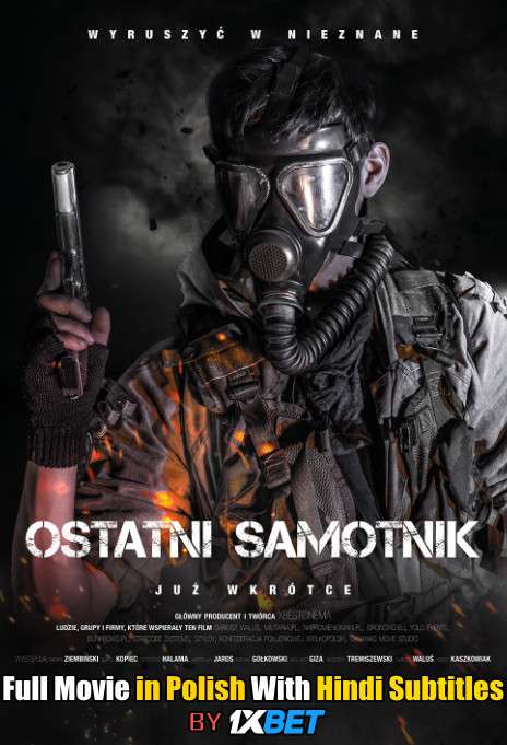 Ostatni Samotnik (2019) WebRip 720p Full Movie [In Polish] With Hindi Subtitles