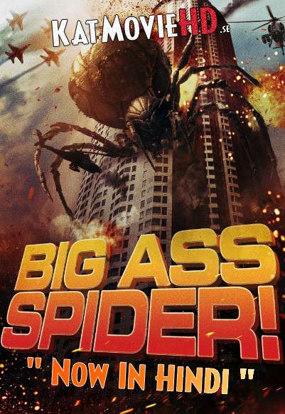 Big Ass Spider! (2013) Dual Audio [Hindi Dubbed (ORG) + English] BluRay 720p & 480p [HD]
