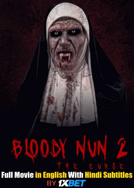 Bloody Nun 2: The Curse (2021) Full Movie [In English] With Hindi Subtitles | WebRip 720p [1XBET]