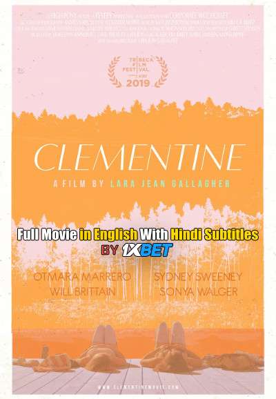 Clementine (2019) Full Movie [In English] With Hindi Subtitles | WebRip 720p [1XBET]