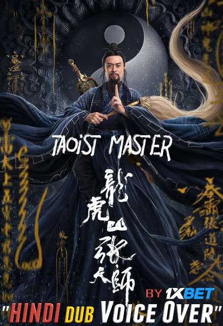 Taoist Master (2020) WebRip 720p Dual Audio [Hindi (Voice Over) Dubbed + Mandarin] [Full Movie]