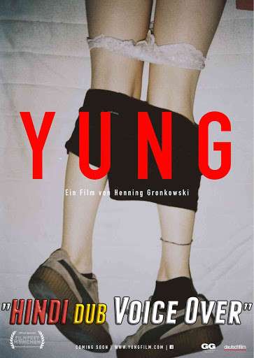 [18+] Yung (2018) Hindi (Voice Over) Dubbed + German [Dual Audio] DVDRip 480p 720p [Full Movie]