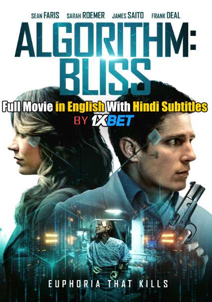 Download Algorithm: BLISS (2020) WebRip 720p Full Movie [In English] With Hindi Subtitles FREE on 1XCinema.com & KatMovieHD.io