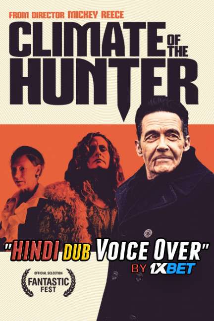 Climate of the Hunter (2019) Hindi (Voice Over) Dubbed + English [Dual Audio] WebRip 720p [1XBET]