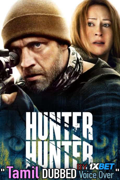Hunter Hunter (2020) Tamil Dubbed (Voice Over) & English [Dual Audio] WebRip 720p [1XBET]