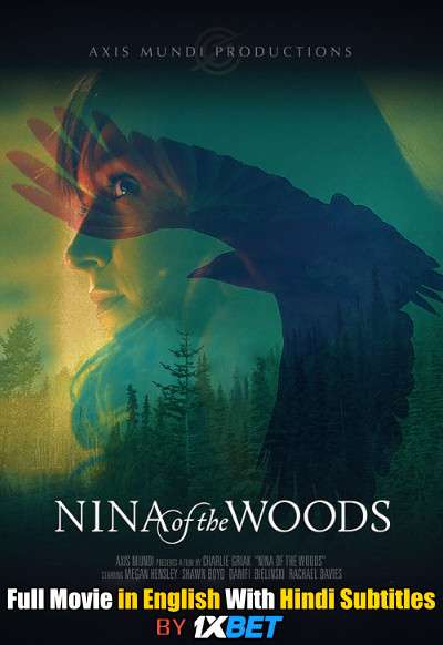 Nina of the Woods (2020) WebRip 720p Full Movie [In English] With Hindi Subtitles