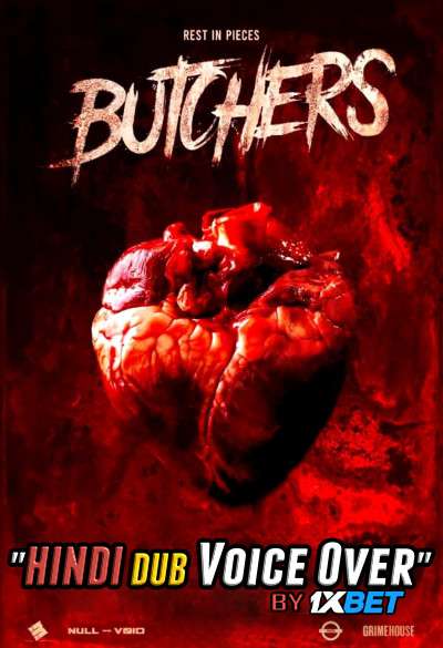 Butchers (2020) Hindi (Voice Over) Dubbed + English [Dual Audio] WebRip 720p [1XBET]