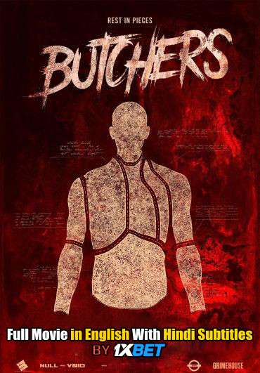 Butchers (2020) WebRip 720p Full Movie [In English] With Hindi Subtitles