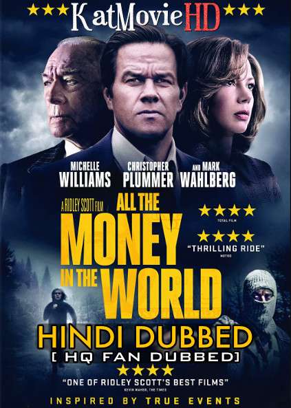 All the Money in the World (2017) Hindi (HQ Fan Dub) + English [Dual Audio] BluRay 1080p 720p 480p [1XBET]