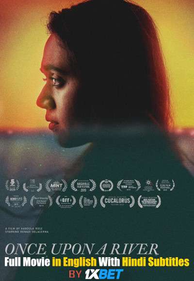 Once Upon a River (2019) Full Movie [In English] With Hindi Subtitles | WebRip 720p [1XBET]