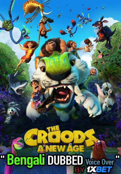 The Croods A New Age (2020) Bengali Dubbed (Voice Over) WEBRip 720p [Full Movie] 1XBET