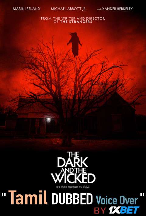 The Dark and the Wicked (2020) Tamil Dubbed (Voice Over) & English [Dual Audio] WebRip 720p [1XBET]