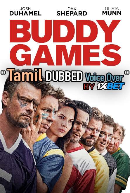 Buddy Games (2019) Tamil Dubbed (Voice Over) & English [Dual Audio] WebRip 720p [1XBET]