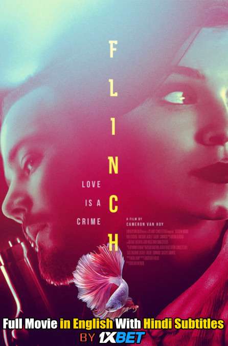 Flinch (2021) Full Movie [In English] With Hindi Subtitles | HDCAM 720p [1XBET]