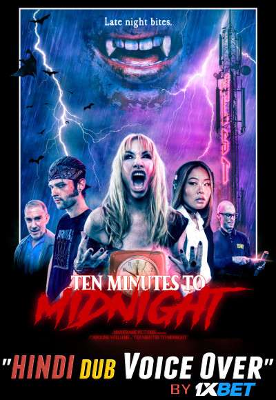 Ten Minutes to Midnight (2020) Hindi (Voice Over) Dubbed + English [Dual Audio] WebRip 720p [1XBET]