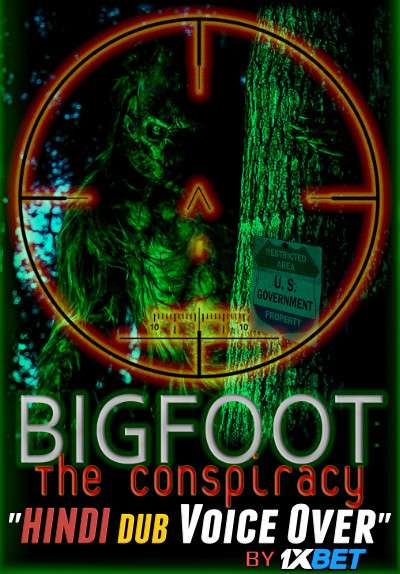 Bigfoot: The Conspiracy (2020) WebRip 720p Dual Audio [Hindi (Voice Over) Dubbed + English] [Full Movie]