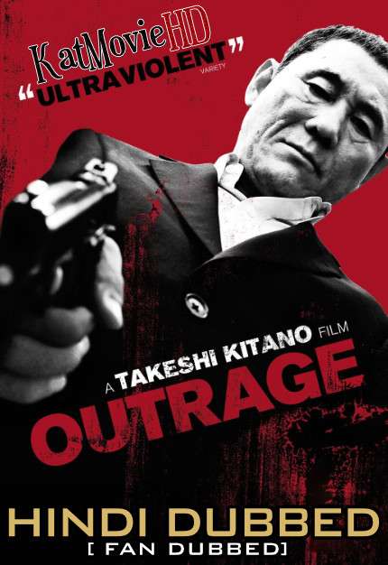 The Outrage (2010) Hindi (Fan Dub) + Japanese (ORG) [Dual Audio] BluRay 1080p / 720p / 480p [With Ads !]
