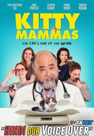 Kitty Mammas (2020) Hindi (Voice Over) Dubbed + English [Dual Audio] WebRip 720p [1XBET]