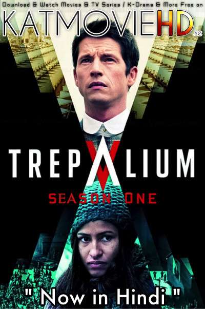 Trepalium (Season 1) Complete [Hindi Dubbed] WEB-DL 1080p / 720p / 480p HD [ 2018 MINI TV Series]