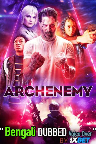 Archenemy (2020) Bengali Dubbed (Voice Over) WEBRip 720p [Full Movie] 1XBET