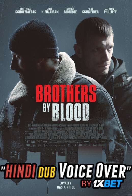 Brothers by Blood (2020) Hindi (Voice Over) Dubbed + English [Dual Audio] WebRip 720p [1XBET]