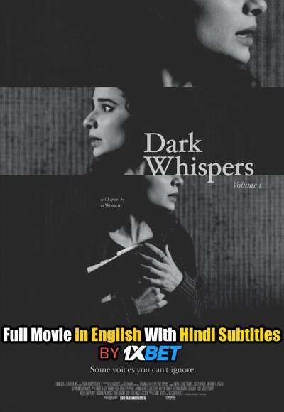 Dark Whispers: Volume 1 (2019) WebRip 720p Full Movie [In English] With Hindi Subtitles