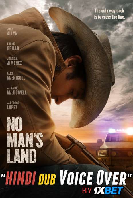 No Man’s Land (2020) Hindi (Voice Over) Dubbed + English [Dual Audio] WebRip 720p [1XBET]