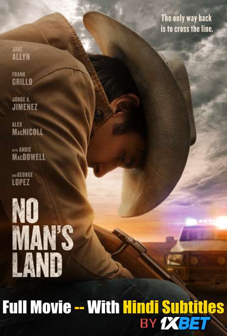 No Man’s Land (2020) Full Movie [In English] With Hindi Subtitles | WebRip 720p [1XBET]