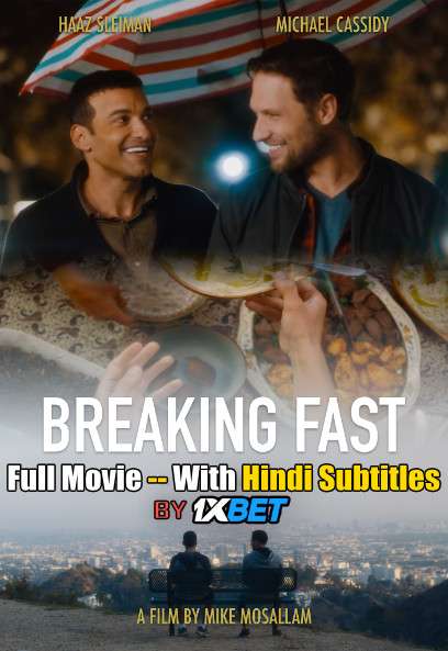 Download Breaking Fast (2020) WebRip 720p Full Movie [In English] With Hindi Subtitles FREE on 1XCinema.com & KatMovieHD.io