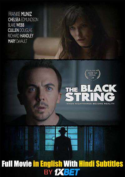 Download The Black String (2018) BDRip 720p Full Movie [In English] With Hindi Subtitles FREE on 1XCinema.com & KatMovieHD.io