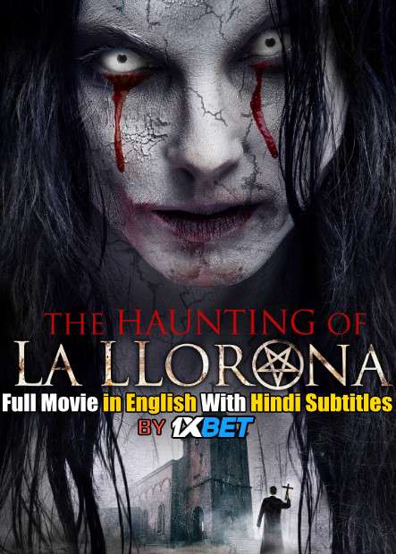 The Haunting of La Llorona (2019) Full Movie [In English] With Hindi Subtitles | WebRip 720p [1XBET]