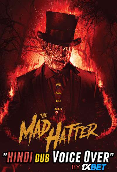 The Mad Hatter (2021) Hindi (Voice Over) Dubbed + English [Dual Audio] HDCAM 720p [1XBET]