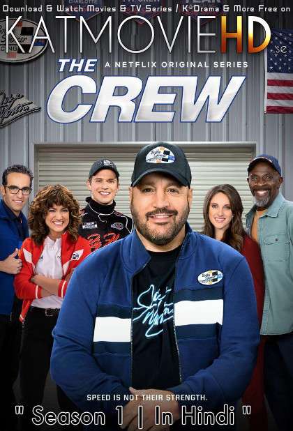 The Crew (Season 1) Hindi [Dual Audio] All Episodes | WEB-DL 720p x264 [2021 Netflix Series]