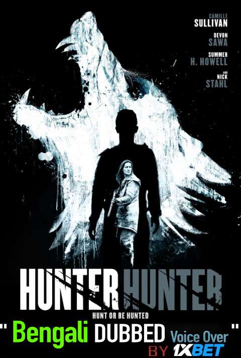 Hunter Hunter (2020) Bengali Dubbed (Voice Over) WEBRip 720p [Full Movie] 1XBET