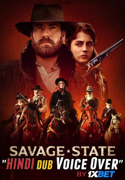 Savage State (2019) Hindi (Voice Over) Dubbed + French [Dual Audio] WebRip 720p [1XBET]
