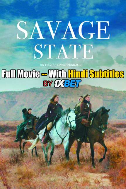 Savage State (2019) Full Movie [In French] With Hindi Subtitles | WebRip 720p [1XBET]