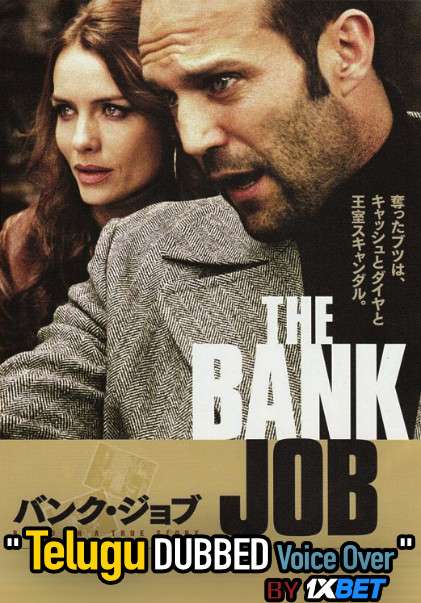 The Bank Job (2008) Telugu Dubbed (Voice Over) & English [Dual Audio] BDRip 720p [1XBET]